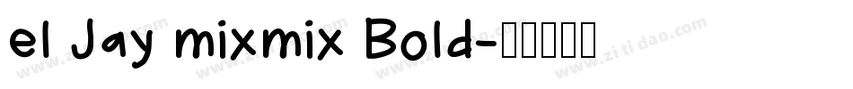 el Jay mixmix Bold字体转换